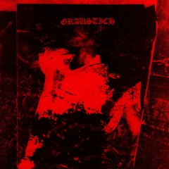 Graustich - Blood Patrol