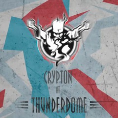 Crypton @ Thunderdome 2019 | Liveset