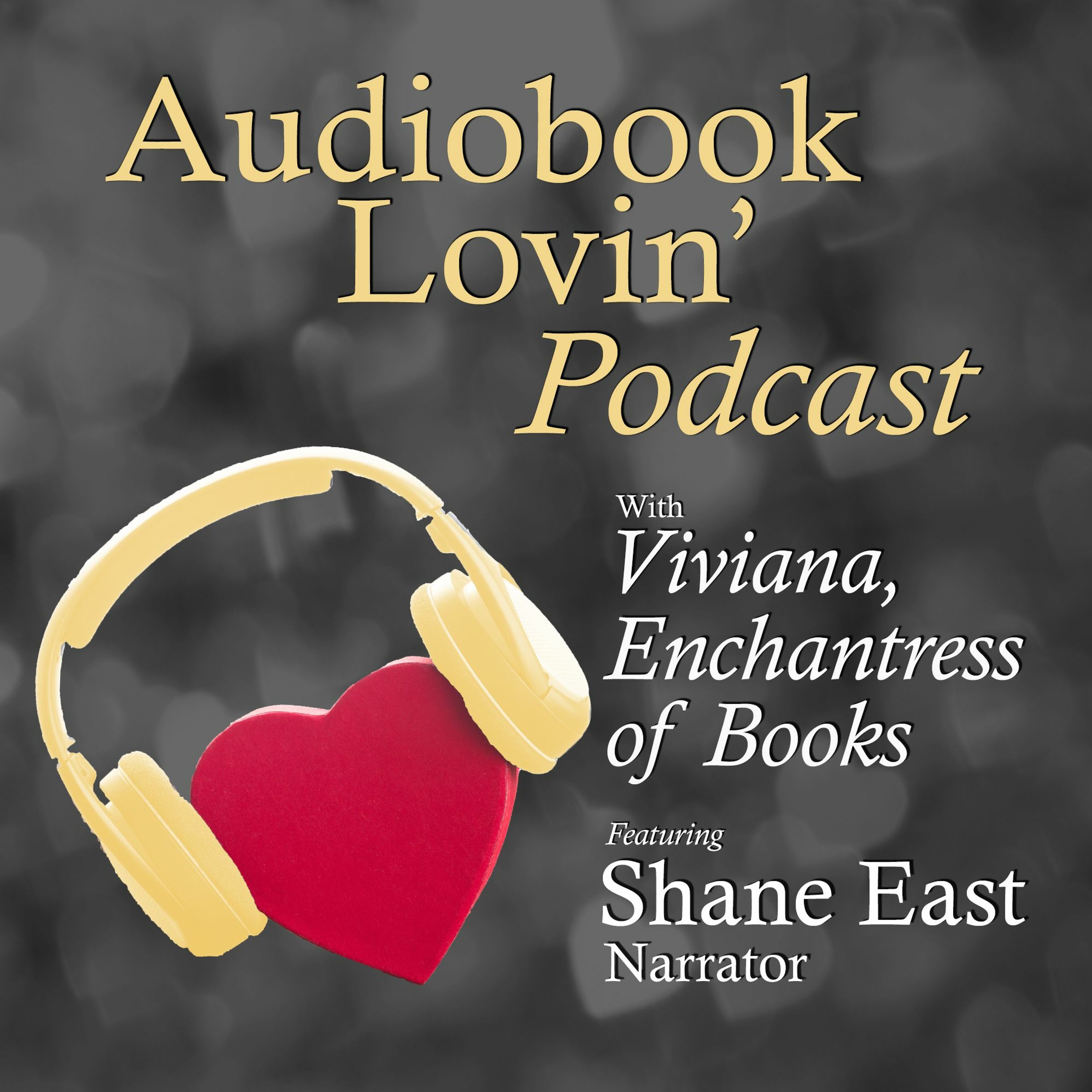 Audiobook Lovin' Podcast - S1 Ep 11 - Shane East Catch Up & This or That episode artwork