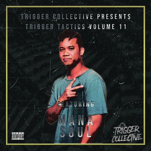 Trigger Tactics Volume 11 ft. MANA SOUL [HOUSE]