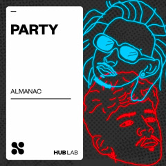 Almanac - Party (Extended Mix)