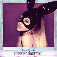 Ariana Grande - Thinking About You (ft. Kygo)