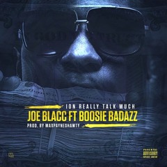 Ion Talk Much Ft Boosie Bad Azz