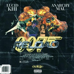Reload (ft. Anarchy Mal)