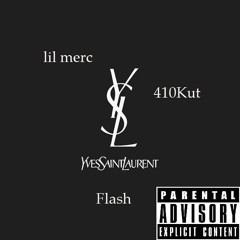 saintlaurent lilmerc ft 410kut , Flash