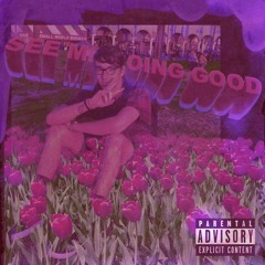 See Me Doing Good (prod. youngtaylor)