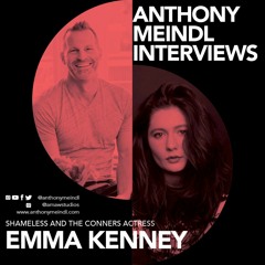 Anthony Interviews Emma Kenney