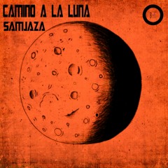 Camino a la luna - Samjaza