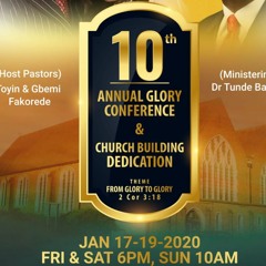Day 1 - Glory Conference - Dr Tunde Bakare