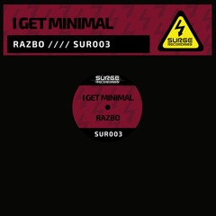 Razbo - I Get Minimal (Preview)