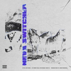 NEVA SWITCHED (Ft. Thirty2) [Produced by @JimmyMirrorz)