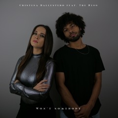 "Wont Somebody" By Cristina Ballestero feat. Tré King