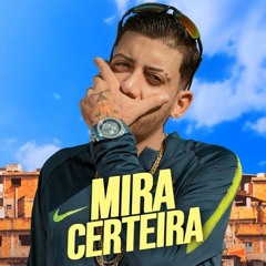 MC Menor da VG - Mira Certeira (Perera DJ)