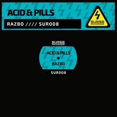 Razbo - Acid & Pills (Preview)