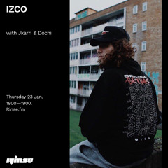 IZCO with Jkarri & Dochi - 23 January 2020