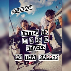 PG - Letter To Stackz & MR 38