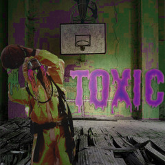 TOXIC - The LeightNight (Prod. by Don Holiday)