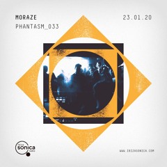 PHANTASM RADIO SHOW 033 (23.01.2020)Live at Ibiza Sonica Radio