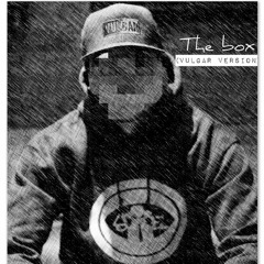 The Box (Vulgar Version)