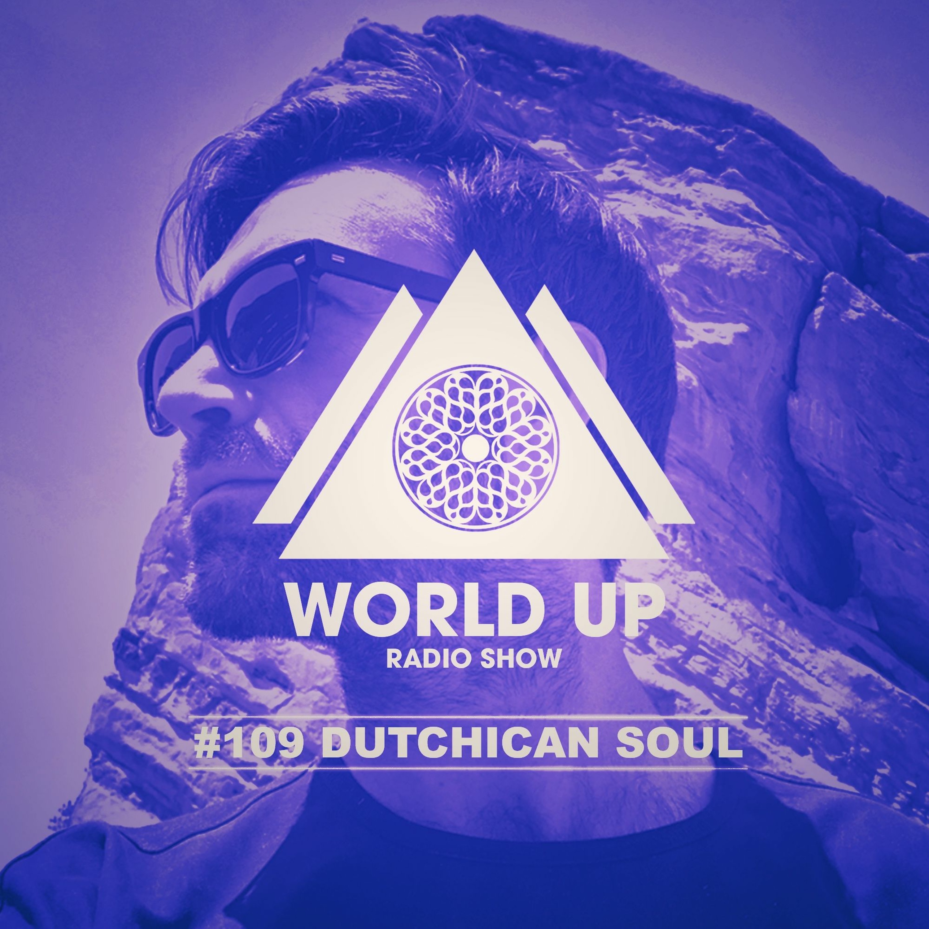 Dutchican Soul - World Up Radio Show #109 episode artwork