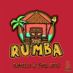 Endells & Joel Reth - Rumba [OUT NOW SPOTIFY]