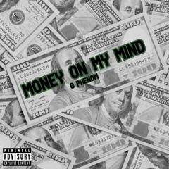 Money On My Mind(Prod. Yung Pear)