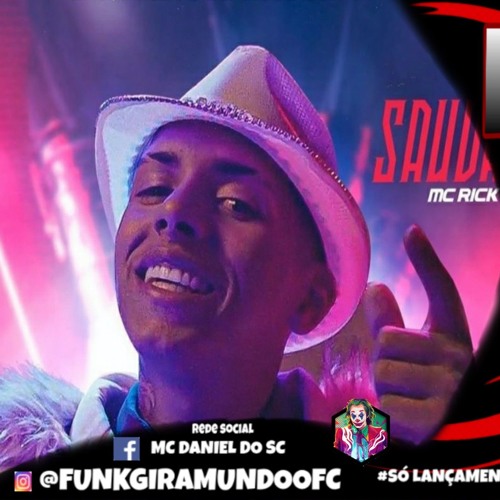 MC Rick - Saudade 2020