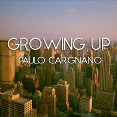 Growing Up - Paulo Carignano