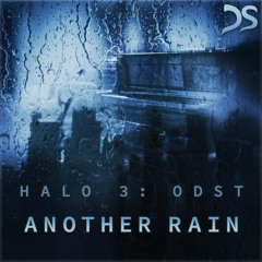 Another Rain (From "Halo 3: ODST")