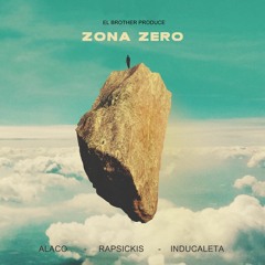 Rapsickis Ft Alaco- Zona Cero