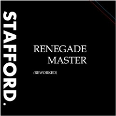 STAFFORD - Renegade Master ft. Wildchild