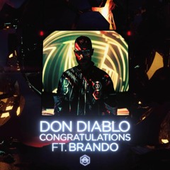 Don Diablo - Congratulations (VIP Mix vs Original, Mashup)
