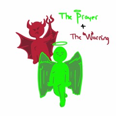"THE PRAYER + THE WARNING" (prod. Skaiwater + OJ Finessey)