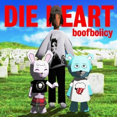 Die Heart (prod. bird)