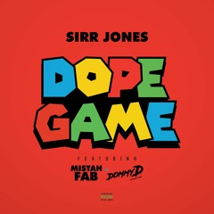 Sirr Jones - "Dope Game" ft. Mistah Fab & Dommy D (Prod. @dommydthablacksheep) [ROUGH]