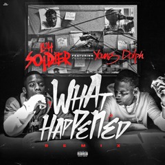 What Happened Feat. Young Dolph (Remix)