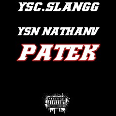 Patek (Feat.YSN.Nathanv)
