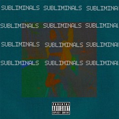 Subliminals
