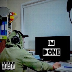 LACHED UP - IM DONE