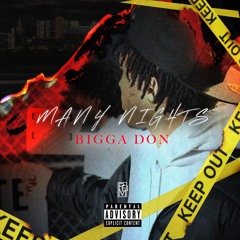 Bigga Don - Many Nights (Official Audio)