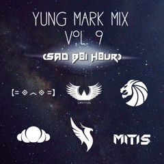 Yung Mark Mix, Vol. 9 (S4d B0i H0ur)