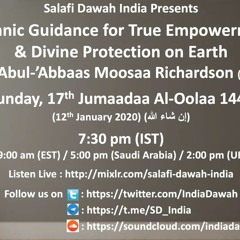 Quranic Guidance for True Empowerment on Earth - Abul-'Abbaas Moosaa Richardson