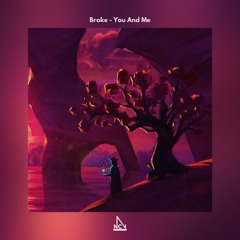 Broke - You And Me