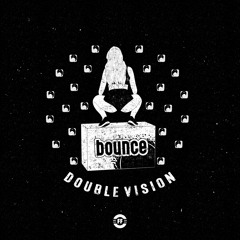 Double Vision - Bounce (Original Mix)