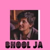 Darshan Raval - Bhool Ja (New Song 2020)