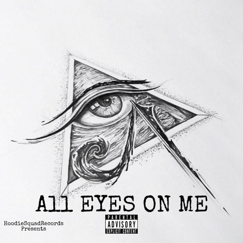 All Eyes On Me - Hoodie Bando Ft. Lyrical Onyx