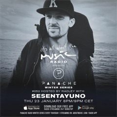 Panache Radio hosted by Radley & mixed by Sesentayuno - Episode #052 - 23-01-2020