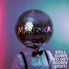 Discoholic - Still Down To Get Down (M A R Iマリくん Edit)