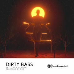 Skytters & Window - Dirty Bass