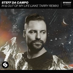 Steff da Campo - In & Out Of My Life (Jake Tarry Remix) [OUT NOW]